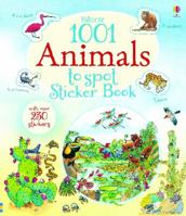 1001 Animals To Spot Sticker Book/1001 Things To Spot Sticker Boo 140958335X Book Cover