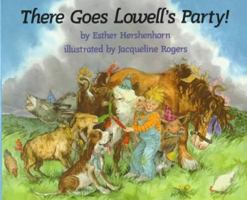 There Goes Lowell's Party 0823413136 Book Cover