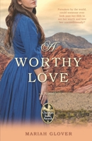 A Worthy Love 1798598884 Book Cover