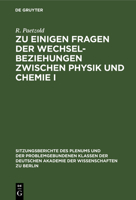 Zu Einigen Fragen Der Wechselbeziehungen Zwischen Physik Und Chemie I 3112583698 Book Cover