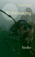 Weltensucher - Siedler (Band 2) 3752856696 Book Cover