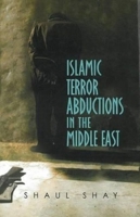 Islamic Terror Abductions in the Middle East 1845197364 Book Cover