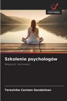 Szkolenie psychologów (Polish Edition) 6208472776 Book Cover