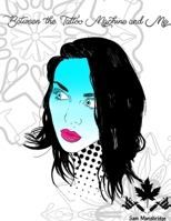 Between the Tattoo Machine and Me 1387781944 Book Cover