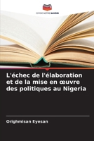 L'échec de l'élaboration et de la mise en oeuvre des politiques au Nigeria 6206870464 Book Cover