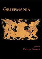 Griefmania 1931357358 Book Cover