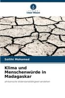 Klima und Menschenwürde in Madagaskar 6209398545 Book Cover