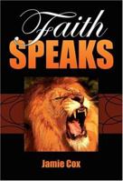 Faith Speaks 1894928512 Book Cover
