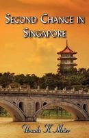 Second Chance in Singapore 193512580X Book Cover