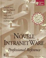 Novell Intranetware Professional Reference 1562057294 Book Cover