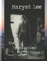 Maryat Lee: The Appalachian Plays 0578817675 Book Cover