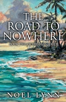 The Road to Nowhere: When Blood Runs Cold — A Gripping Christian Romance Suspense Thriller (Book Two of The Oasis Series) B0C1J3PXLQ Book Cover