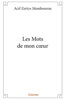 Les Mots de mon cœur (French Edition) 2414284331 Book Cover