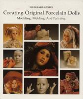 Creating Original Porcelain Dolls 0875883397 Book Cover