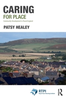 Caring for Place: Community Development in Rural England 0367632012 Book Cover