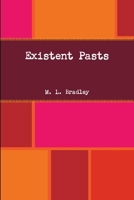 Existent Pasts 130072594X Book Cover