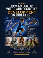 Foundations of Motor and Cognitive Development in Children 1972983741 Book Cover