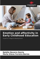 Emotion and affectivity in Early Childhood Education 620722910X Book Cover