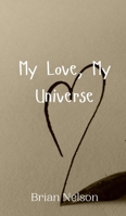 My Love, My Universe 9908009605 Book Cover