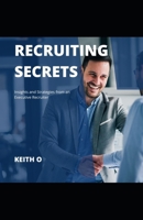 Recruiting Secrets B0F9XVMN7Y Book Cover