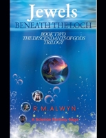 Jewels beneath the Loch (The Descendants of Gods) B0DRMGWS34 Book Cover