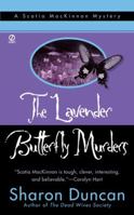The Lavender Butterfly Murders: A Scotia MacKinnon Mystery (Scotia MacKinnon Mystery Series) 045121269X Book Cover