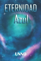 Eternidad Azul B0BRCG4SP6 Book Cover