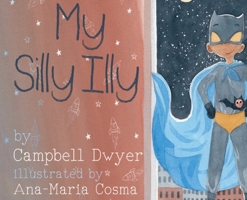 My Silly Illy 1952919118 Book Cover
