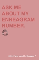 30 Day Prayer Journal For Enneagram 7: A Unique Journal To Guide You Through The Enneagram's Deeply Introspective Work. Connect With God And Improve Yourself. 1692739875 Book Cover