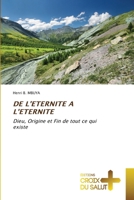 de l'Eternite a l'Eternite (French Edition) 6206170950 Book Cover