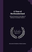 A view of Northumberland Volume 2 1148327118 Book Cover