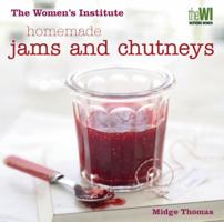 Homemade Jams and Chutneys: Women's Institute 0857208586 Book Cover