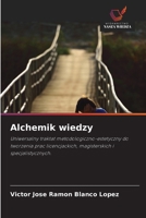 Alchemik wiedzy (Polish Edition) 6630181158 Book Cover