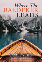 Where the Baedeker Leads 1774150506 Book Cover