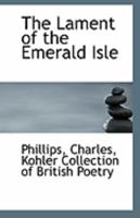 The Lament of the Emerald Isle 0526457341 Book Cover