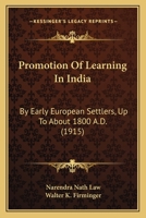 Promotion of Learning in India by Early European Setlers (Up to about 1800 A. D.) - Scholar's Choice Edition 1104368676 Book Cover