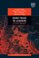 Dark Triad in Leaders: A Critical Approach (New Horizons in Management series) 1035343975 Book Cover