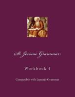 St. Jerome Grammar Workbook 4: Full-Color Version 1983884375 Book Cover