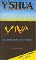 Yshua: The Jewish Way to Say Jesus 0802498426 Book Cover