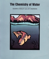 The Chemistry of Water 093570244X Book Cover