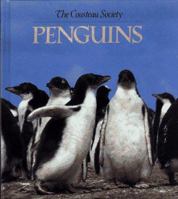 Penguins: Cousteau Nature Adventure Books+F1428+F1175 (The Cousteau Society) 0671770586 Book Cover