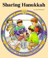 Sharing Hanukkah (Circle the Year With Holidays Series) 0516006851 Book Cover
