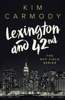 Lexington and 42nd 0994518900 Book Cover