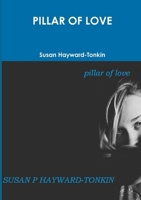 PILLAR OF LOVE 0244994838 Book Cover