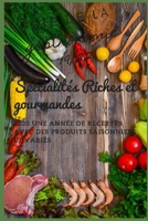 Fete de la Gastronomie : Sp?cialit?s Riches et Gourmandes,2020 une Ann?e de Recettes Avec des Produits Saisonniers et Vari?s 1657363279 Book Cover