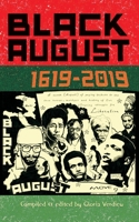 Black August: 1619-2019 167242688X Book Cover