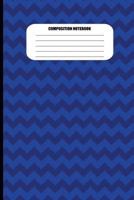 Composition Notebook: Alternating Blue and Dark Blue Zig Zags (100 Pages, College Ruled) 1718120605 Book Cover