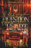 If There's A Question Of My Heart: A DeLuca Brothers Saga B0FJMSSLWL Book Cover