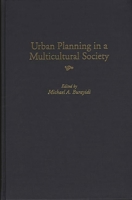 Urban Planning in a Multicultural Society 0275961257 Book Cover