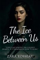 The Ice Between Us B0FW8NBBXJ Book Cover